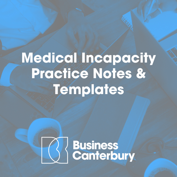 Medical Incapacity Practice Notes and Templates